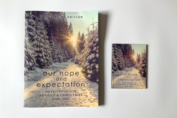 Our Hope and Expectation large print and regular editions side-by-side