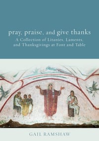 Cover of Pray Praise And Give Thanks