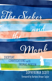 Cover of the seeker and the monk