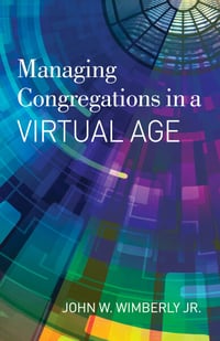 Cover of Managing Congregations in a Virtual Age