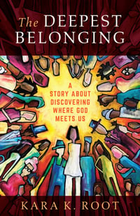 Cover of The Deepest Belonging